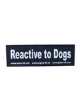 REACTIVE TO DOGS PATCH - SMALL (CUSTOM-MADE FOR SV GROUP)